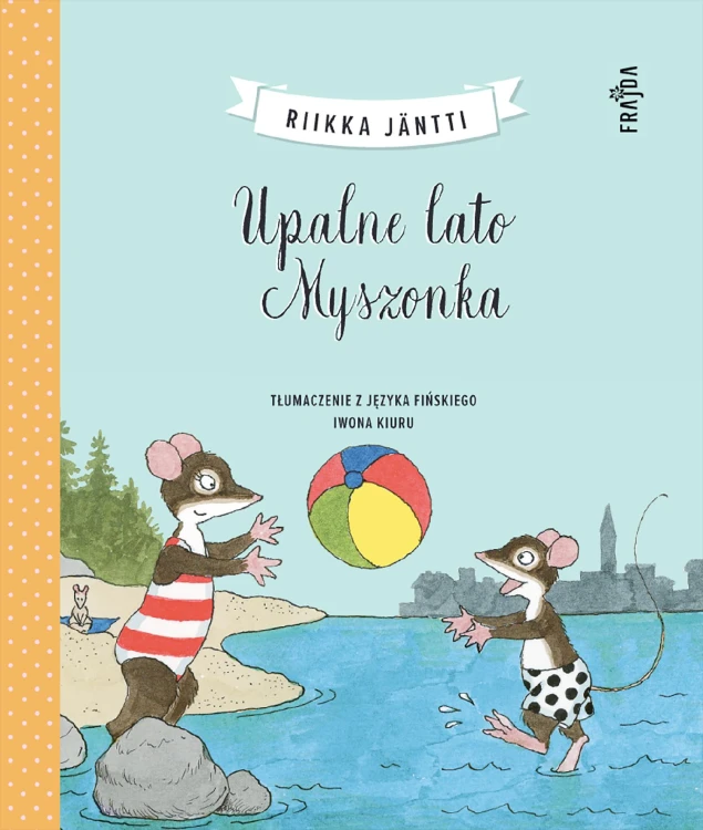Upalne lato Myszonka. Myszonek, Riikka Jäntti