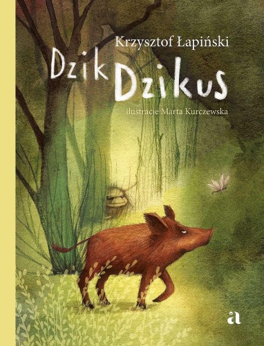 Dzik Dzikus wyd. 2022, Krzysztof Łapiński