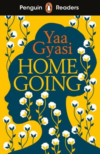 Homegoing. Penguin Readers Level 7 wer. angielska