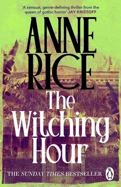 The witching hour wer. angielska, Anne Rice