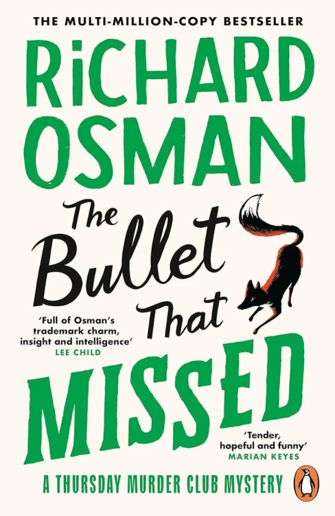 The Bullet That Missed. A Thursday Murder Club...