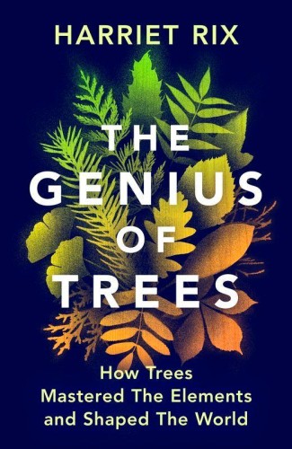 The Genius of Trees wer. angielska, Harriet Rix