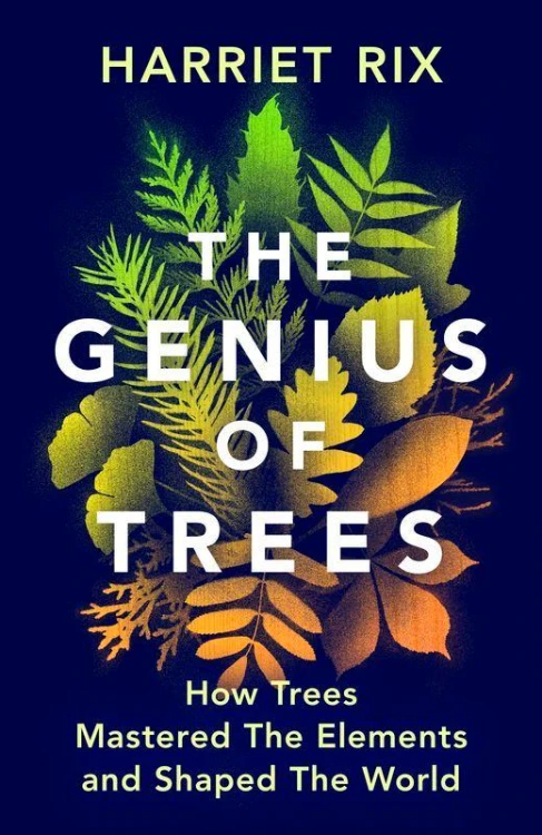 The Genius of Trees wer. angielska, Harriet Rix