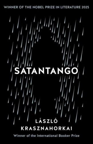 Satantango, Laszlo Krasznahorkai