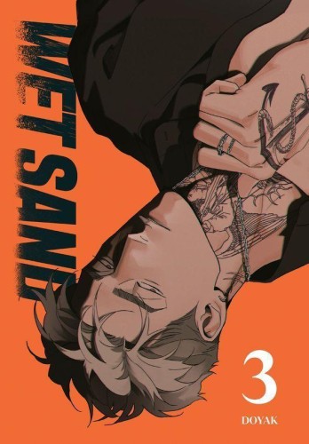 Wet Sand, Volume 3, DOYAK