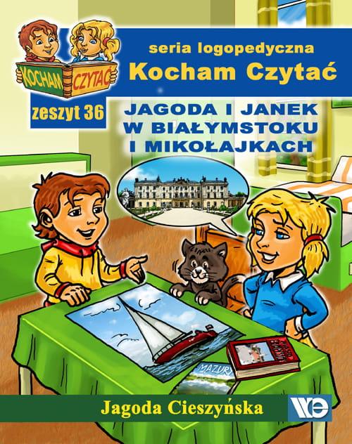 Kocham czytać Zeszyt 36 Jagoda i Janek w...