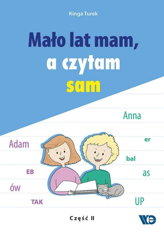 Mało lat mam a czytam sam część 2, Kinga Turek