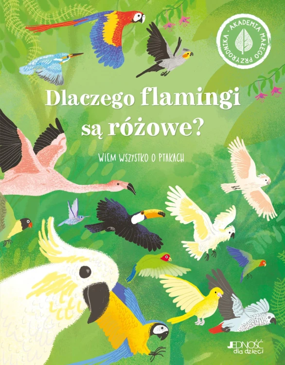 Dlaczego flamingi są różowe? Wiem wszystko o...