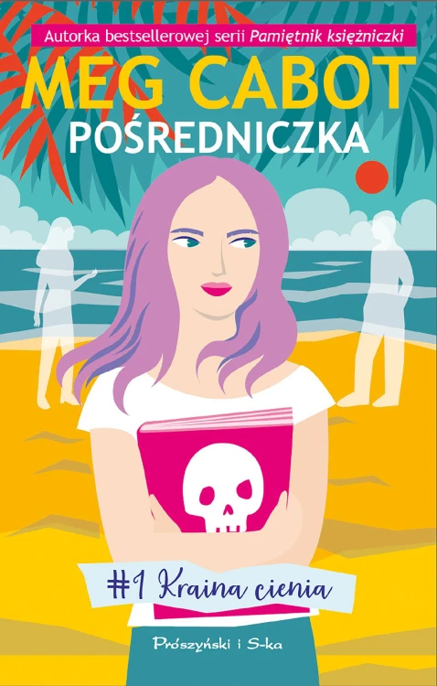 Kraina cienia. Pośredniczka. Tom 1, Meg Cabot