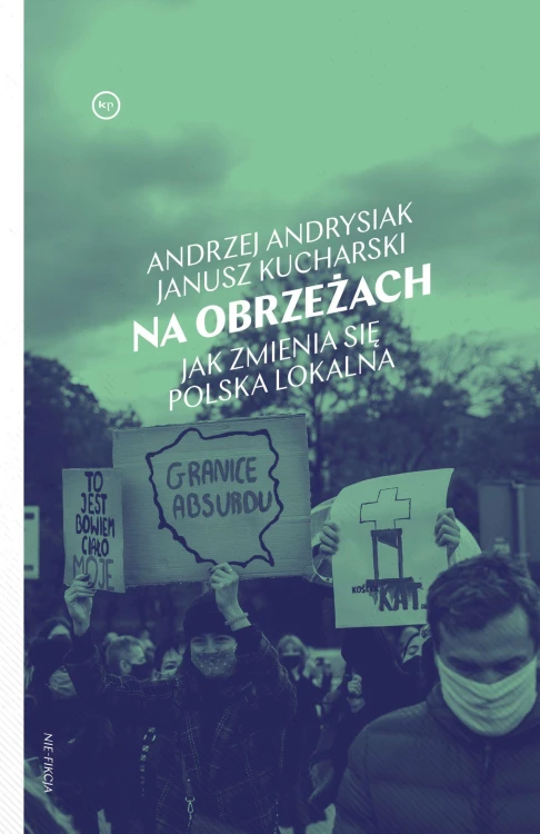 Na obrzeżach. Jak zmienia się Polska lokalna