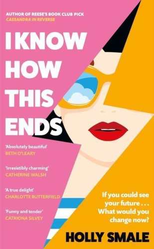 I Know How This Ends, Holly Smale