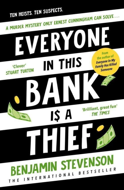 Everyone In This Bank Is A Thief