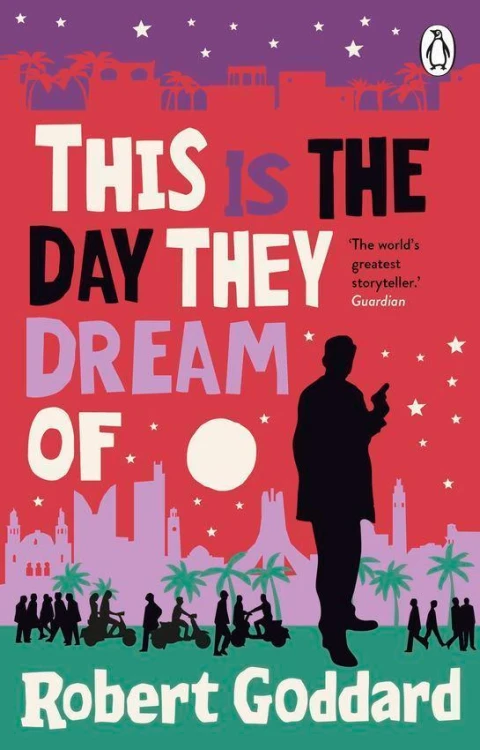 This is the Day They Dream Of, Robert Goddard