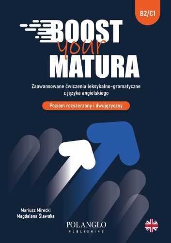 Boost Your Matura. Zaawansowane ćwiczenia...