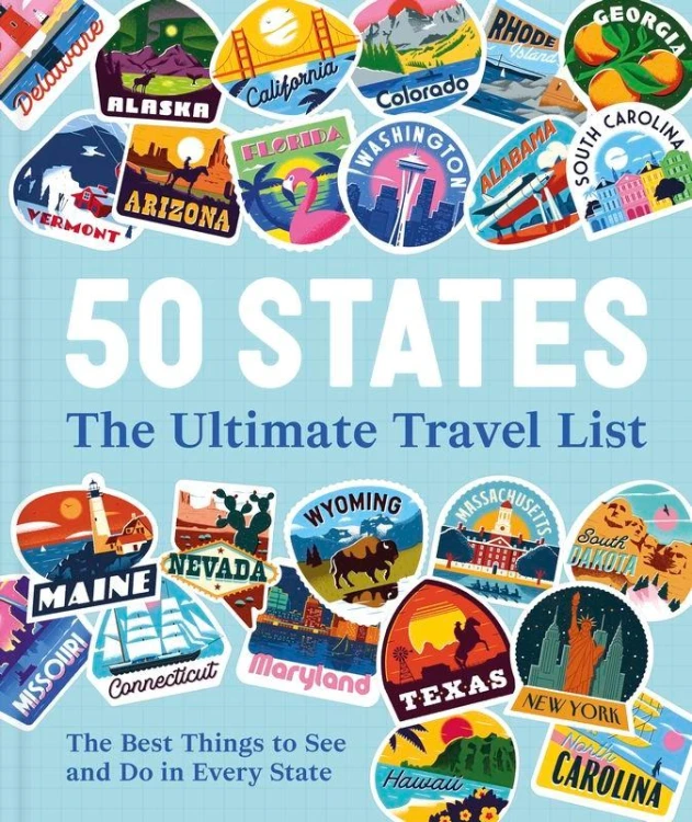 50 States The Ultimate Travel List. The Best...