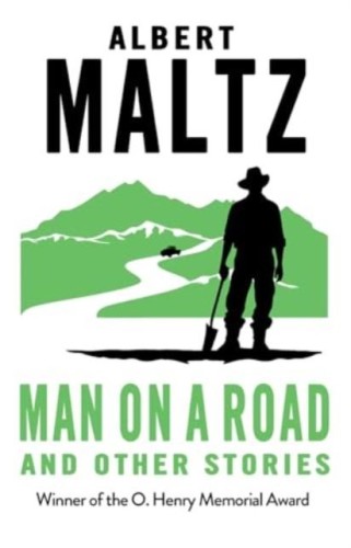 Man on a Road and Other Stories, Albert Maltz