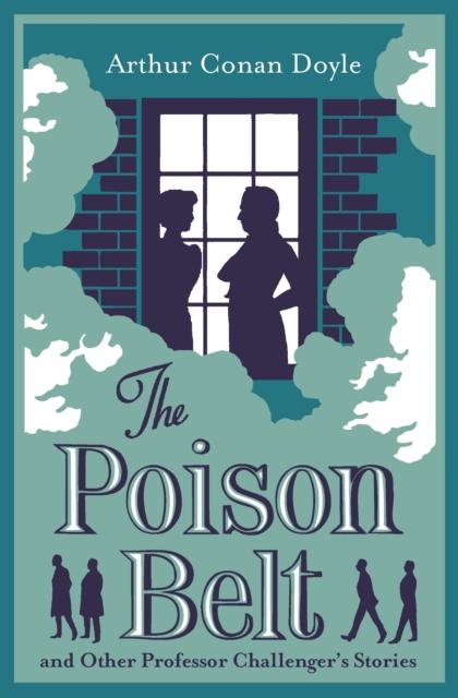 The Poison Belt and Other Professor Challenger...