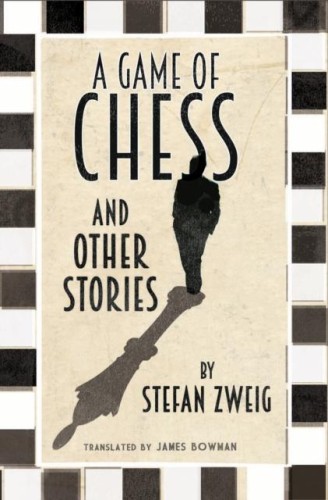A Game of Chess and Other Stories. New Translation