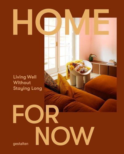 Home for Now, Gestalten