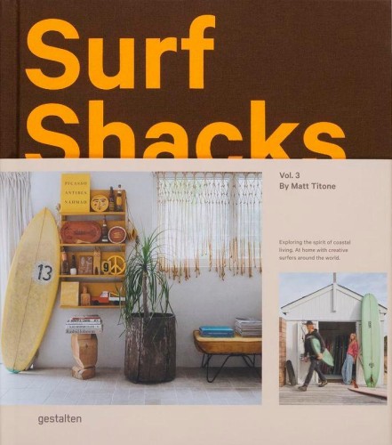 Surf Shacks Vol. 3 by Matt Titone, Matt Titone