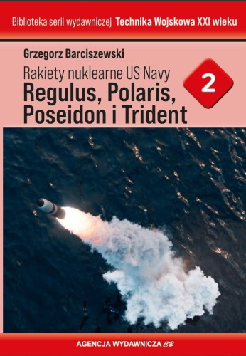 Rakiety nuklearne US Navy Regulus, Polaris,...