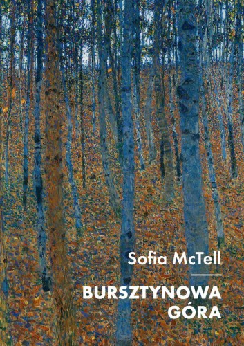 Bursztynowa Góra, Sofia McTell