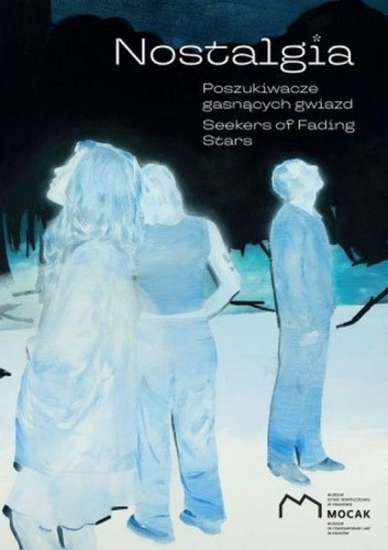 Nostalgia Poszukiwacze gasnących gwiazd