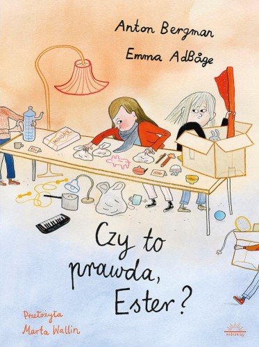 Czy to prawda Ester?, Anton Bergman,Emma Adbage