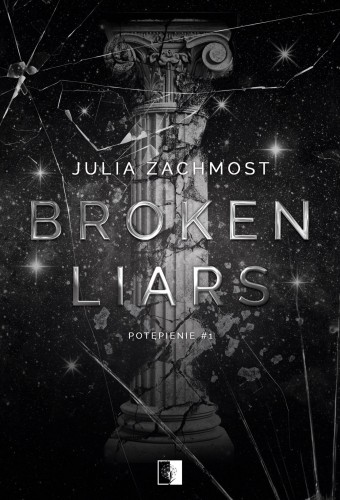 Broken Liars. Potępienie. Tom 1, Julia Zachmost