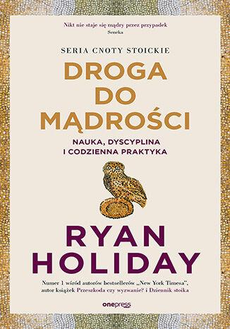 Droga do mądrości. Nauka, dyscyplina i...