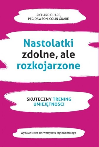 Nastolatki zdolne ale rozkojarzone. Skuteczny...