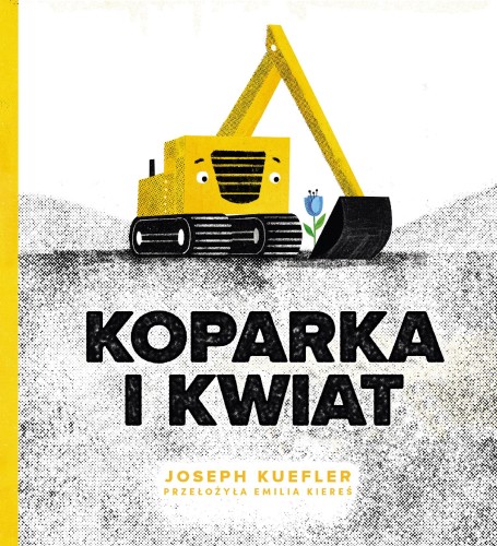Koparka i kwiat, Joseph Kuefler