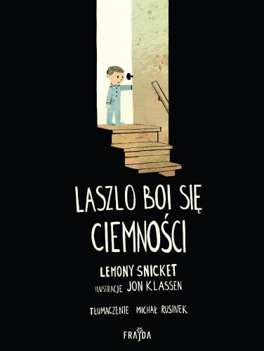 Laszlo boi się ciemności wyd. 2, Jon Klassen