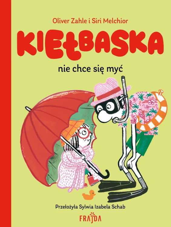 Kiełbaska nie chce się myć, Olivier Zahle