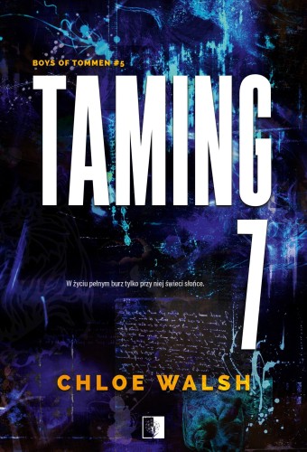 Taming 7. Boys of Tommen. Tom 5, Chloe Walsh