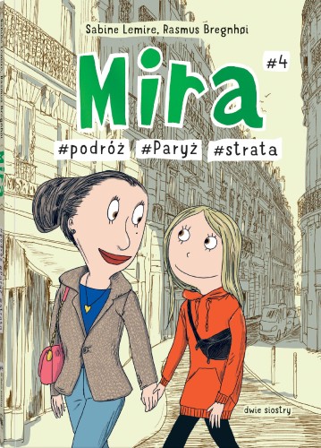 Mira #4. #podróż #Paryż #strata, Sabine Lemire