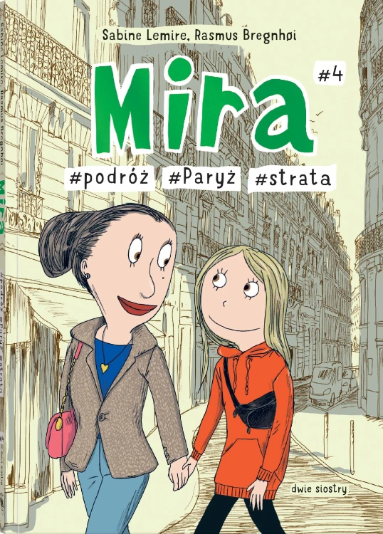 Mira #4. #podróż #Paryż #strata, Sabine Lemire