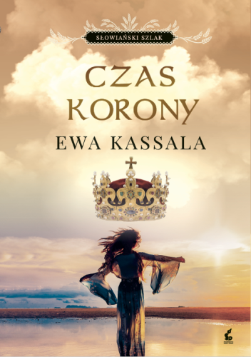 Czas korony. Słowiański szlak, Ewa Kassala