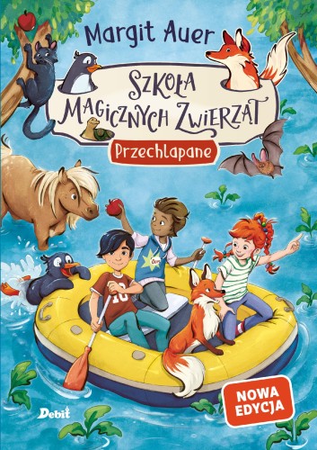 Przechlapane. Szkoła magicznych zwierząt. Tom 16