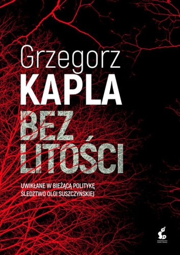 Bez litości, Grzegorz Kapla
