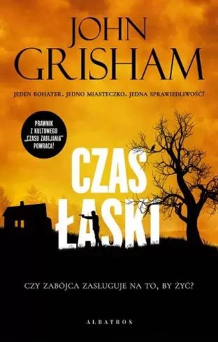 Czas łaski, John Grisham
