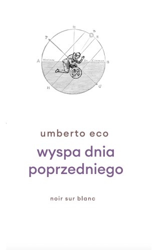Wyspa dnia poprzedniego wyd. 3, Umberto Eco