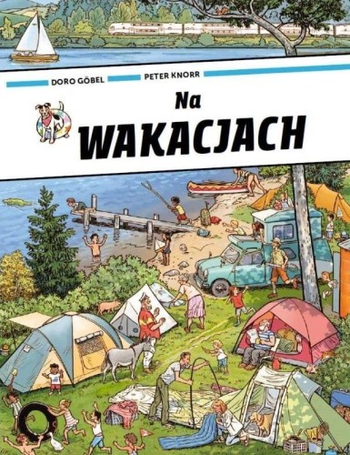 Na wakacjach, Doro Gobel,Peter Knorr
