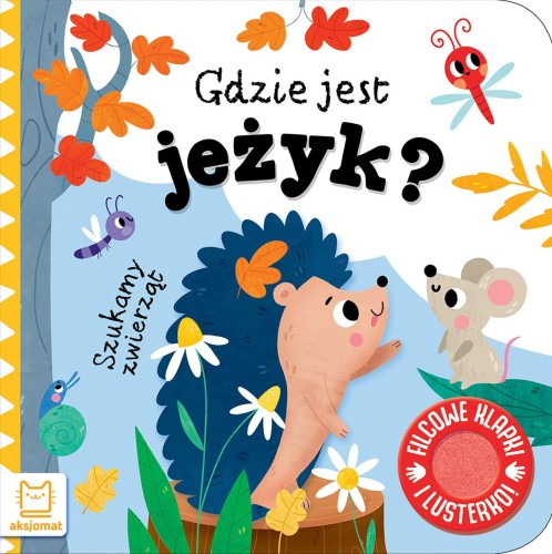 Gdzie jest jeżyk? Szukamy zwierząt (Filcowe...