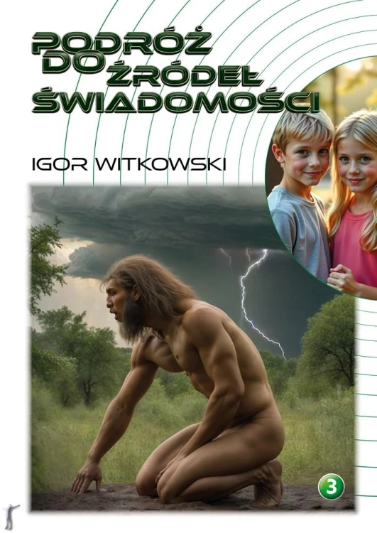 Podróż do źródeł świadomości, Igor Witkowski