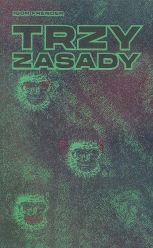 Trzy zasady, Igor Frender
