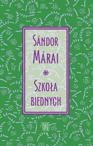 Szkoła biednych, Sándor Márai