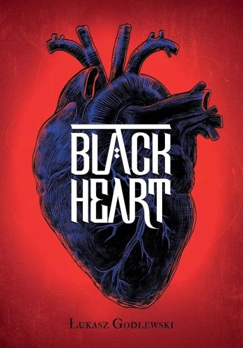 Black Heart, Łukasz Godlewski