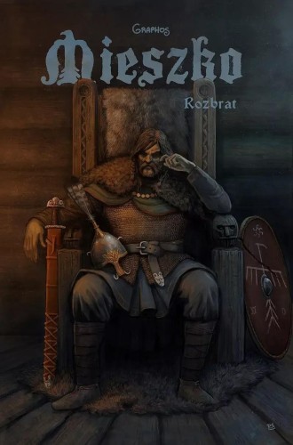 Rozbrat. Mieszko. Tom 5, Przemysław Świszcz