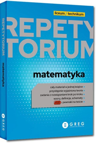Matematyka. Repetytorium. Liceum/technikum...